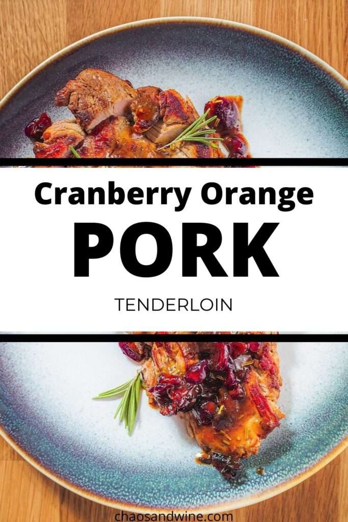 Cranberry Orange Pork Tenderloin Pin 1