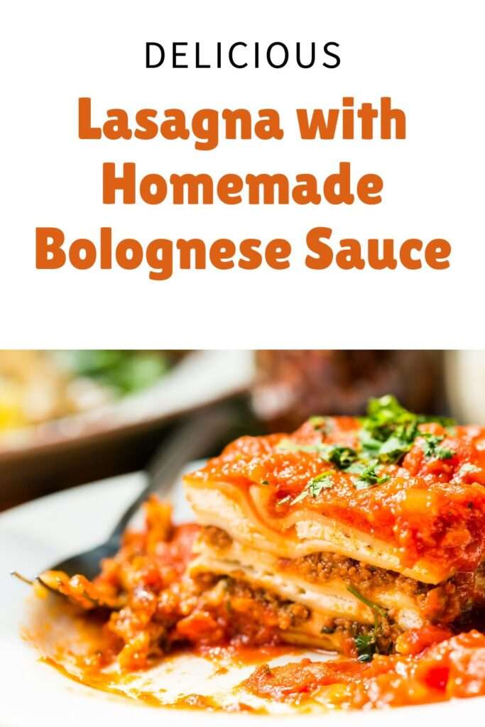 Lasagna With Homemade Bolognese Sauce Pin