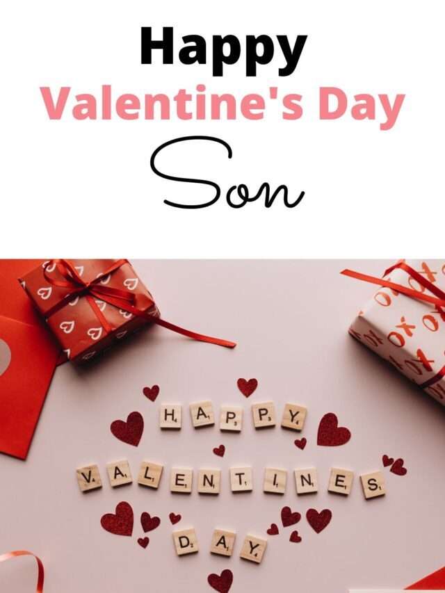 Valentine’s Day Quotes for my Son