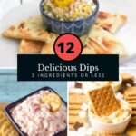 12 Easy 3 Ingredients or Less Dips for Parties