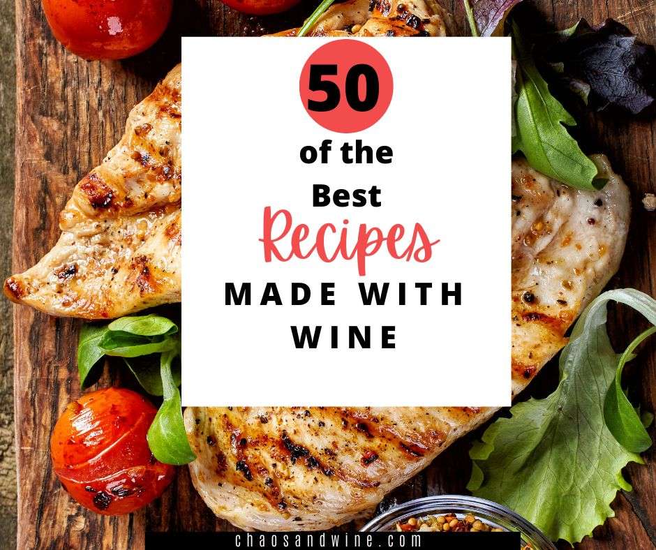 50 Recipes Made with Wine