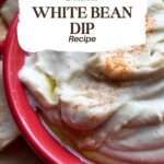 White Bean Dip Pin 4