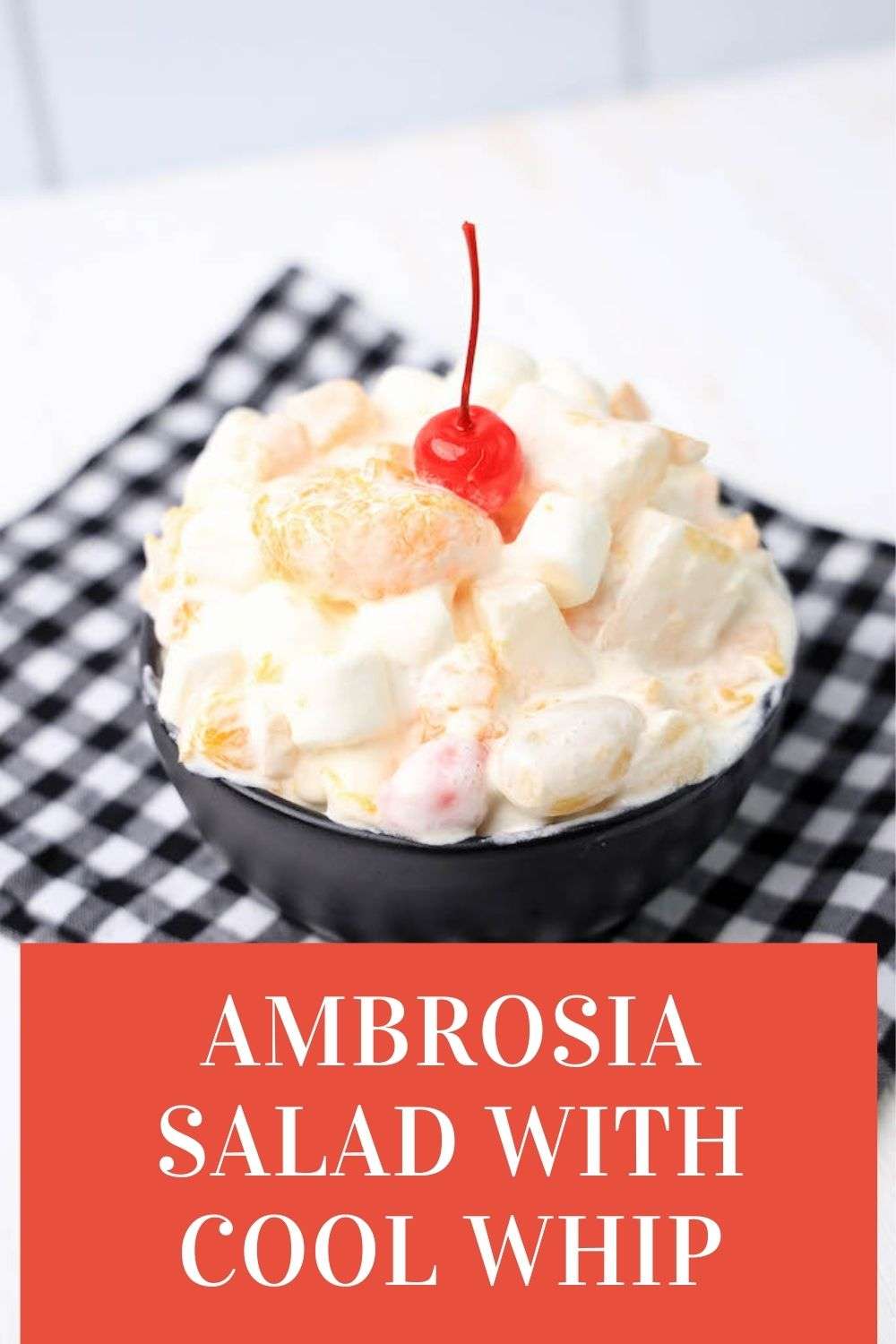 Ambrosia Salad With Cool Whip   Ambrosia Salad Pin 1 