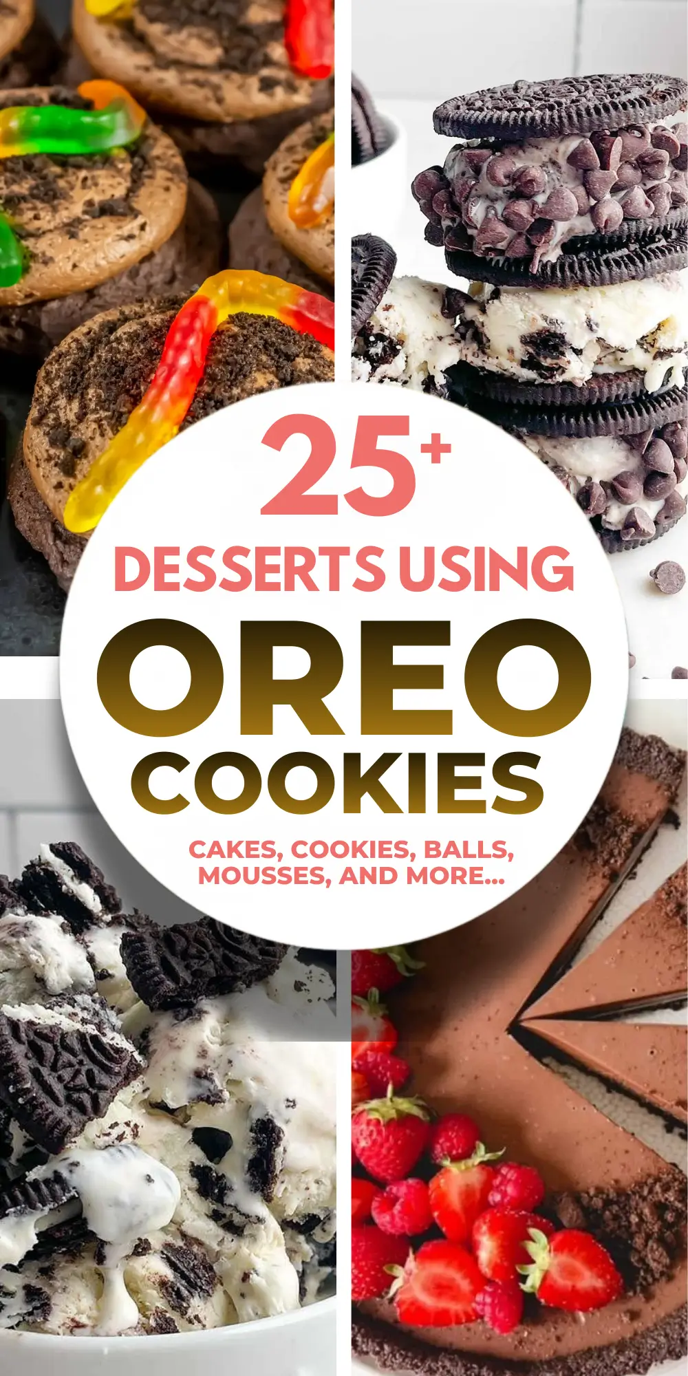 Collage of Oreo cookie desserts featuring ice cream sandwiches, dirt cupcakes, and chocolate tart with berries.