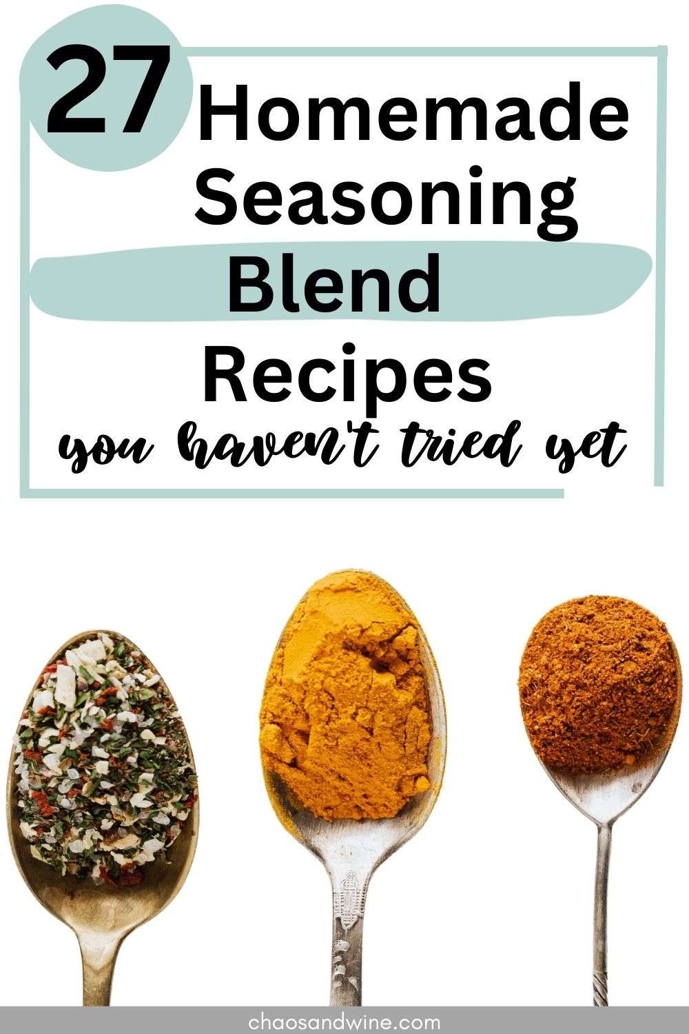 27 Of The Best Homemade Seasoning Blends