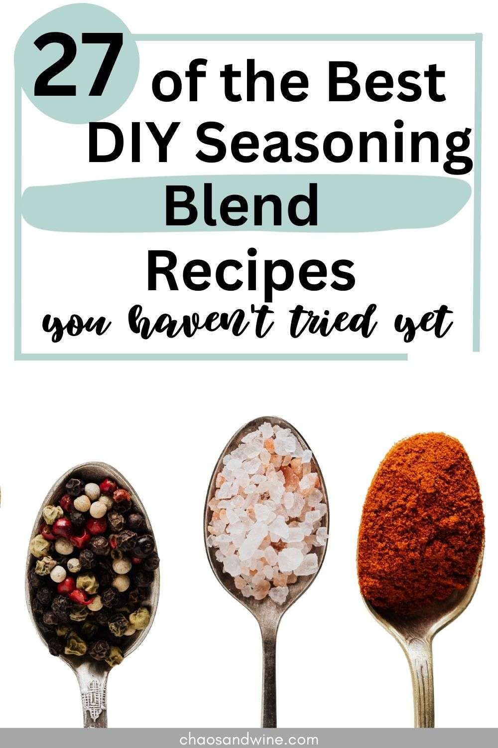 27 Of The Best Homemade Seasoning Blends