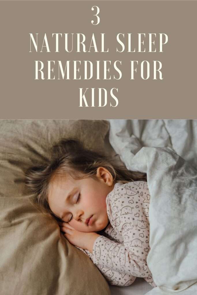 Natural Sleep Remedies for Kids Pin 4