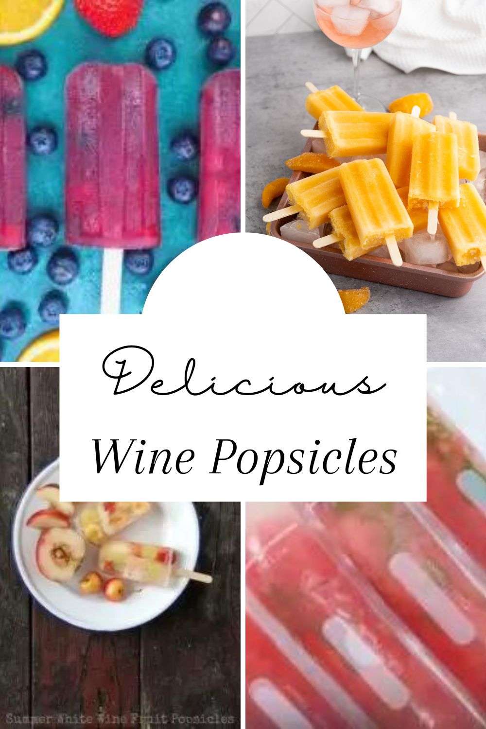 7 Delicious Wine Popsicle Recipes To Try This Summer