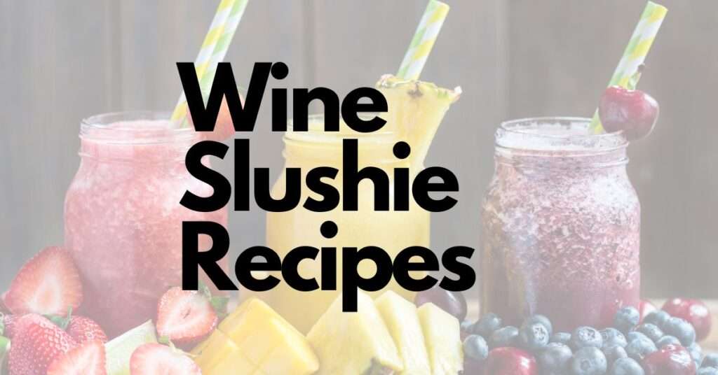 Wine slushie recipes featured image.