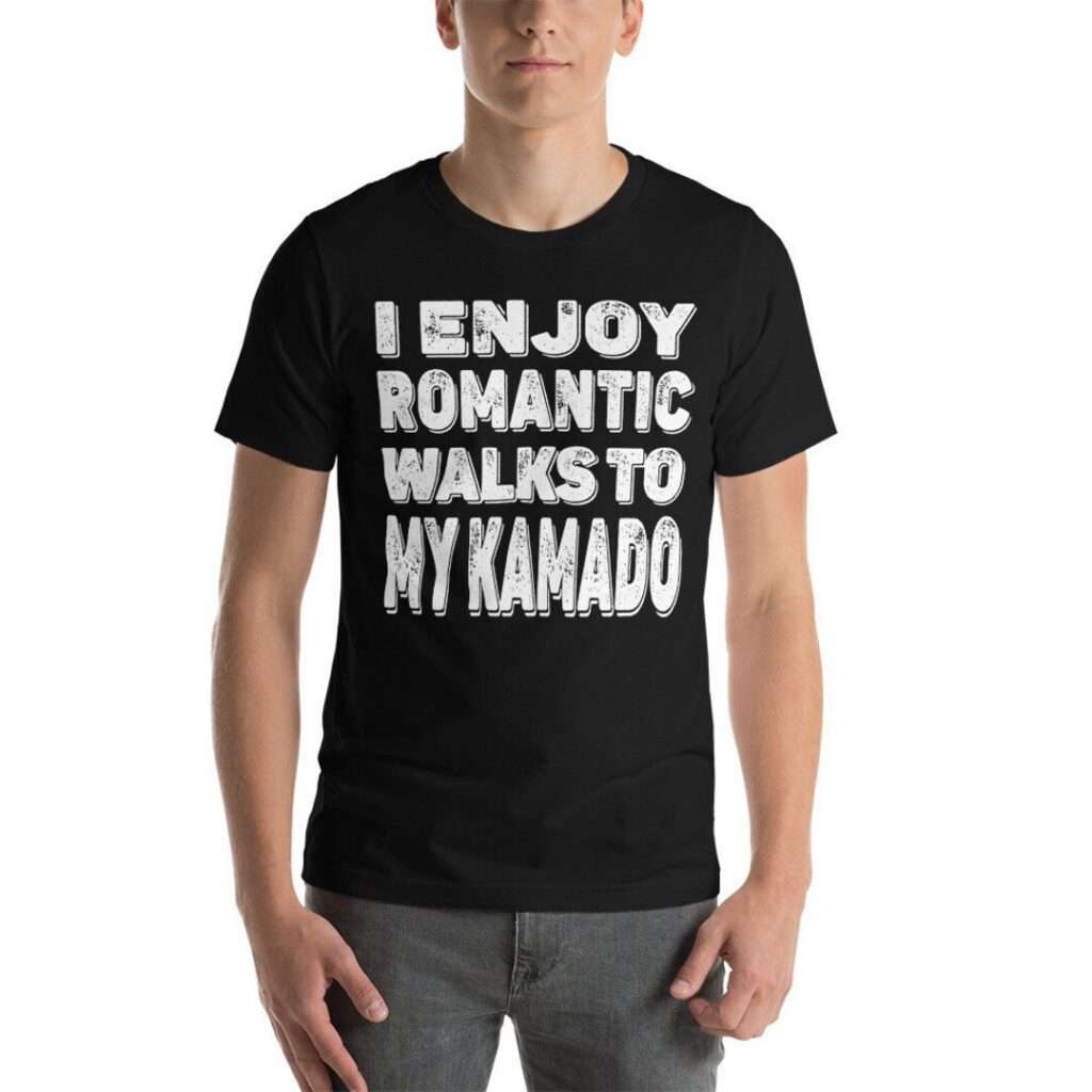 14 Unique Kamado Joe Gifts for Your Grill Master Black BBQ graphic tee reads 'I enjoy romantic walks to my kamado