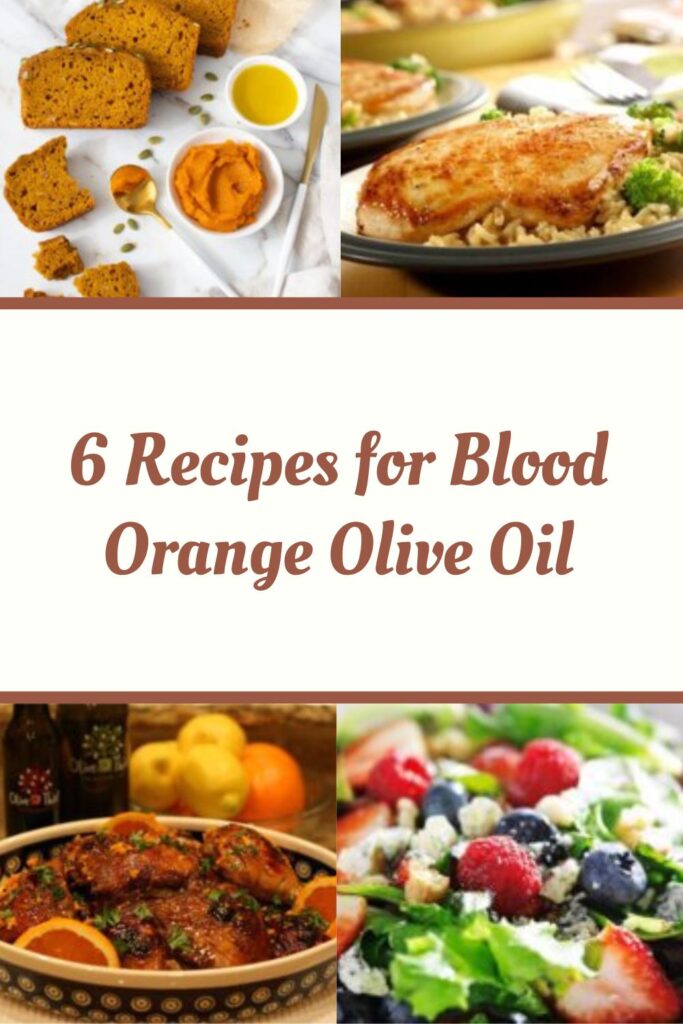 Blood Orange Olive Oil Recipes Pin for Pinterest.