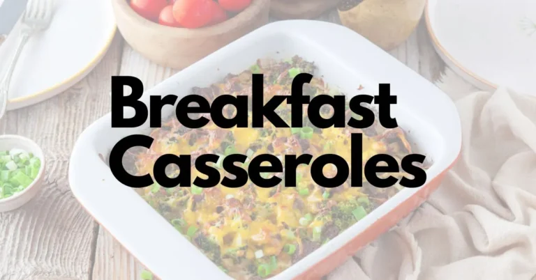 Breakfast Casseroles Featured Image.