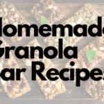 Homemade Granola Bar Recipes Featured Image.