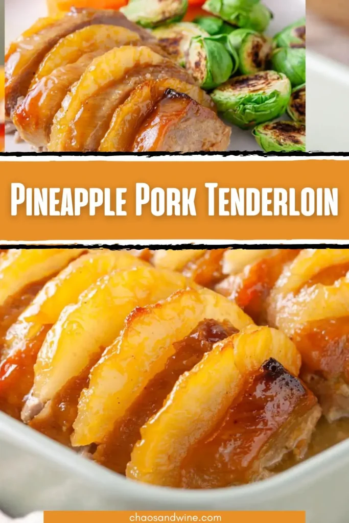 Pineapple Pork Tenderloin Pin 1.