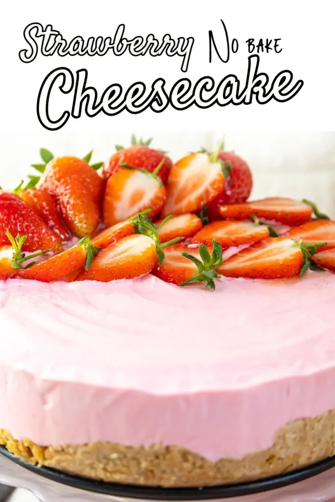 pinterest pin image for strawberry cheesecake no bake