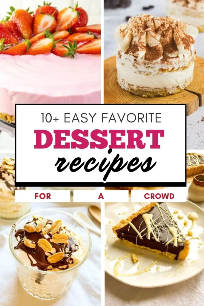 collage image of various dessert recipes for a crowd