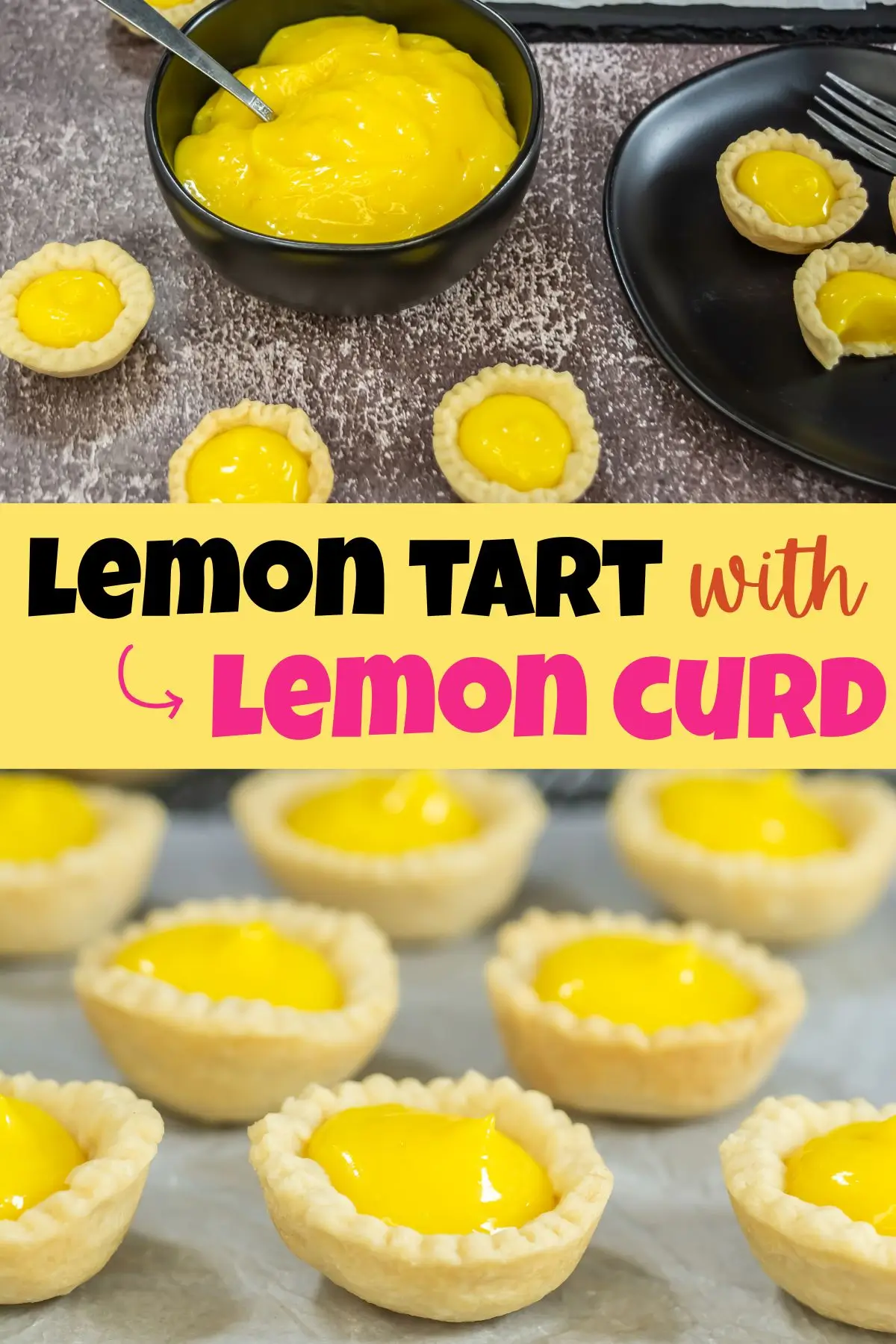 Easy Lemon Tartlets with Lemon Curd Easy Lemon Tartlets with Lemon Curd