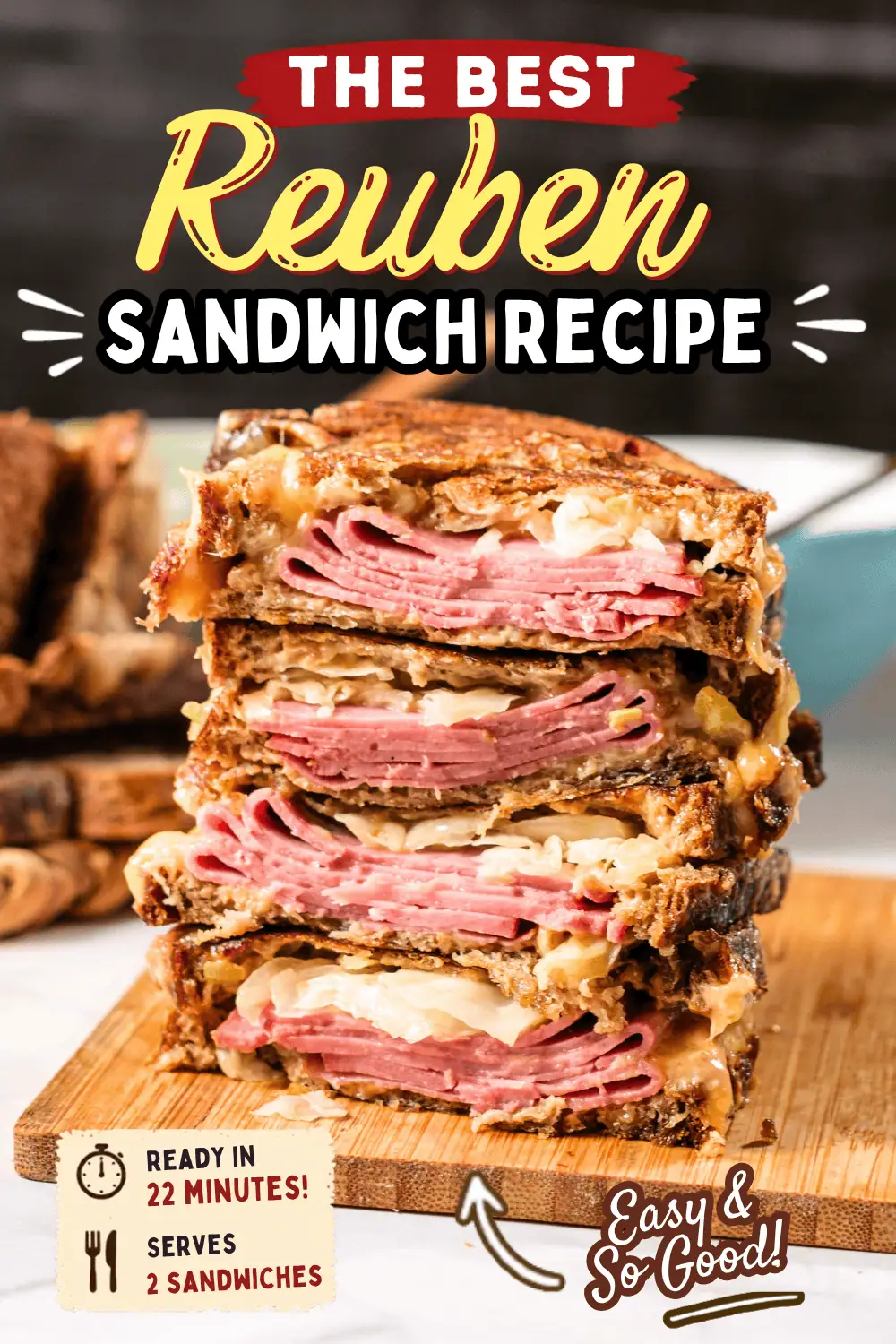 The best Reuben sandwich recipe - stacked corned beef, sauerkraut, Swiss on toasted rye.
