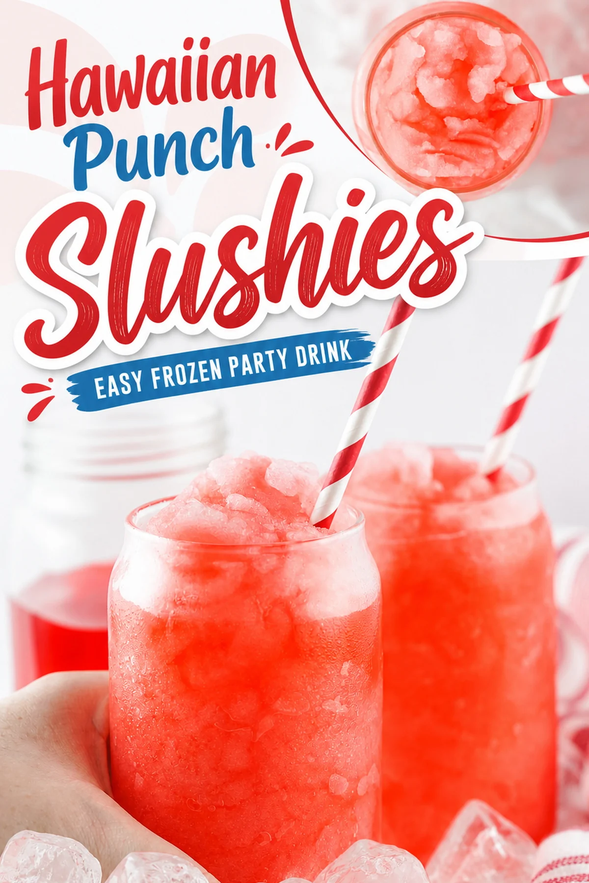 Pinterest pin image for Hawaiian Punch slushies.