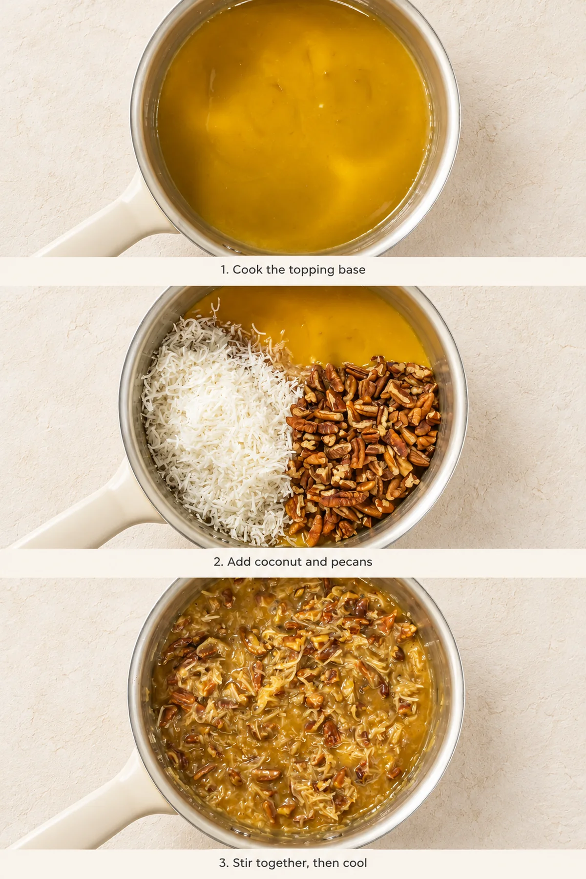 Three-step panel showing cooked topping base, coconut and pecans added, and the finished coconut-pecan topping.