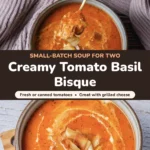 Tomato Bisque Soup With Fresh Tomatoes (Small Batch for Two) Pinterest Hidden Image